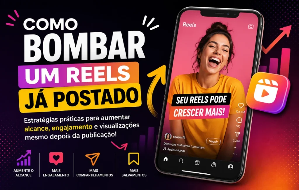 Como Bombar um Reels Ja Postado