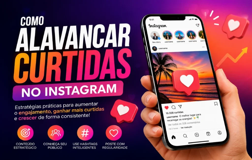 Como alavancar curtidas no Instagram
