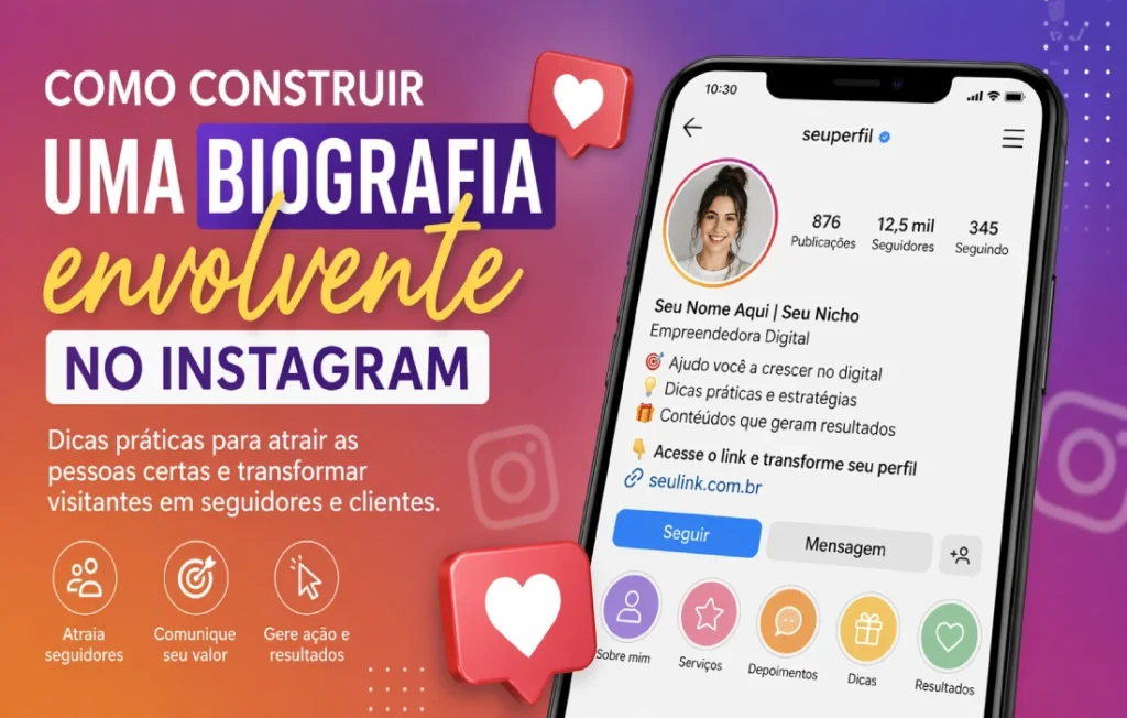 Como construir uma biografia envolvente no Instagram