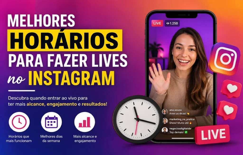 Melhores Horários para Fazer Lives no Instagram