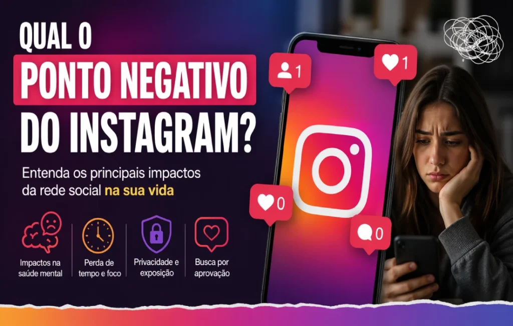Qual o ponto negativo do Instagram