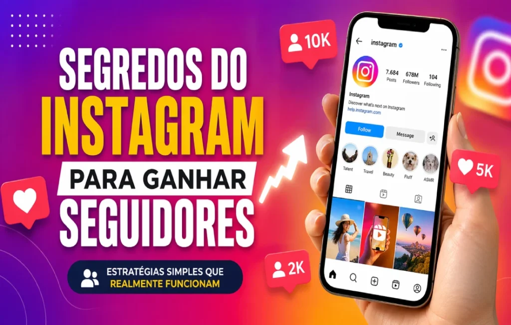 Segredos do Instagram para ganhar seguidores